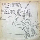 victims of the media - original