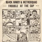trouble at the cup